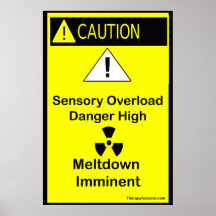 Sensory overload danger poster