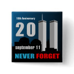 September 11 - 10th Anniversary Never Forget