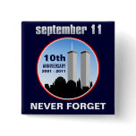 September 11th - 9/11 10th Anniversary WTC Pins buttons