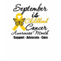 September is Childhood cancer Awareness Month v2 t-shirts