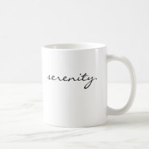 serenity. coffee mugs