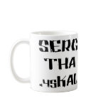 SERG THA .45KAL MUG