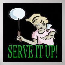 Serve It Up Print