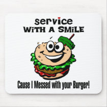 Service With A Smile Mouse Pad