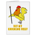 Set My Chickens Free -- Moses Rooster Card
