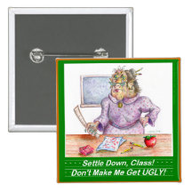 Settle Down Class! Pinback Button