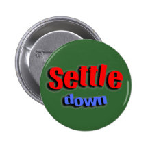 Settle Down Pins