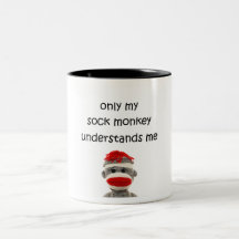 Seulement mon singe de chaussette me comprend tasse à café