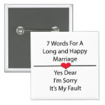 Seven Words For a Long and Happy Marriage Button