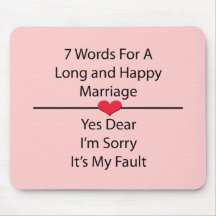Seven Words For a Long and Happy Marriage Mouse Pad