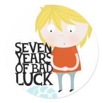 Seven years of bad luck round stickers
