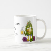 Severe Case Of The I hate Mondays Coffee Mugs