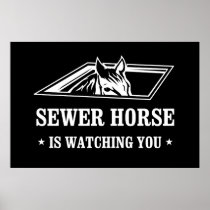 Sewer Horse is watching you Print