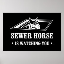 Sewer Horse is watching you Print