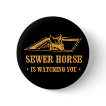 SewerHorse2 Button