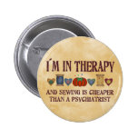 Sewing Therapy Pinback Buttons