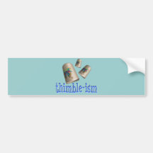 Sewing Thimble-ism Bumper Stickers