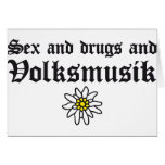 Sex and drugs and Volksmusik cards