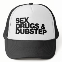 Sex Drugs and Dubstep funny