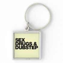 Sex Drugs and Dubstep funny