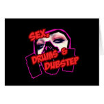 Sex Drums and DUBSTEP Cards
