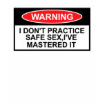 Sex slogan,funny safe sex t-shirts