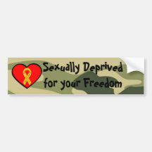 Sexually Deprived for Your Freedom Bumper Sticker