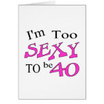 Sexy 40 (pink) greeting cards