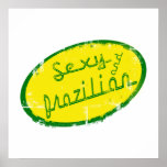 Sexy and brazilian - Brazilian cultural gifts Posters