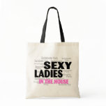 Sexy Ladies In The House (Bachelorette Party) Canvas Bag