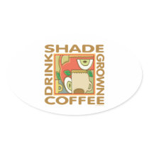 Shade Grown Coffee