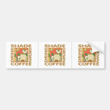 Shade Grown Coffee Bumper Sticker