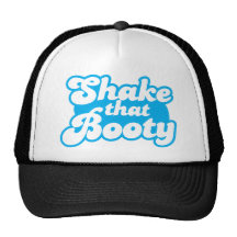 Shake that Booty!