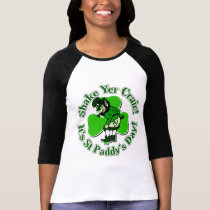 Shake Yer Craic It's St Paddys Day t-shirts
