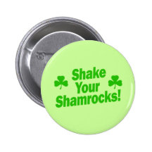 Shake Your Shamrocks! Pins