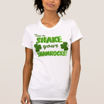 Shake Your Shamrocks t-shirts