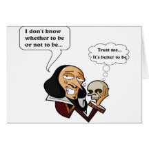 Shakespeare Hamlet, To Be or Not To Be Card
