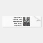 Shakespeare Quote 5b Bumper Stickers