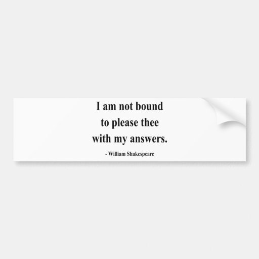 Shakespeare Quote 9a Bumper Stickers