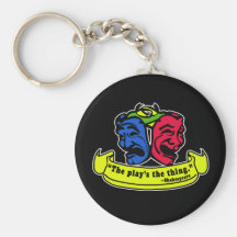 Shakespeare: The Play's The Thing Key Chain