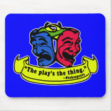 Shakespeare: The Play's The Thing Mousepad