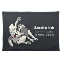 Shameless Male Placemat