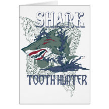 SHARK TOOH HUNTER GREETING CARD
