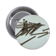 Sharp iron Nails Pinback Buttons