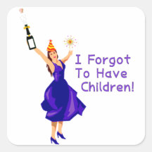 She Forgot To Have Children Sticker