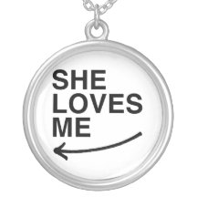 She loves me (left).png custom necklace