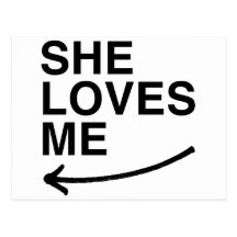 She loves me (left).png postcard