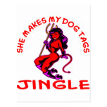 She Makes My Dog Tags Jingle Post Cards