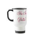 She So Ghetto! Drink It Daily! mugs