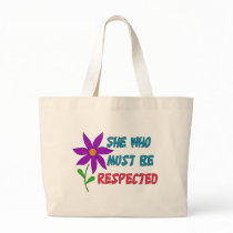 She Who Must Be Respected Canvas Bag